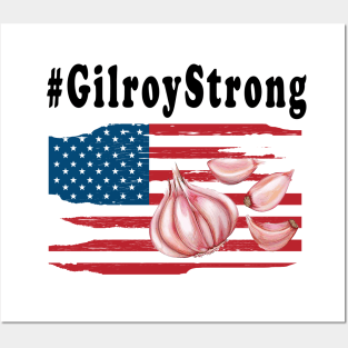 gilroy strong Posters and Art